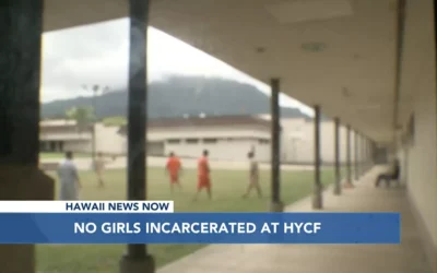 For the first time, there are no girls incarcerated at Hawaii Youth Correctional Facility